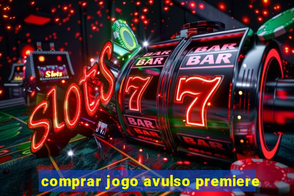 comprar jogo avulso premiere